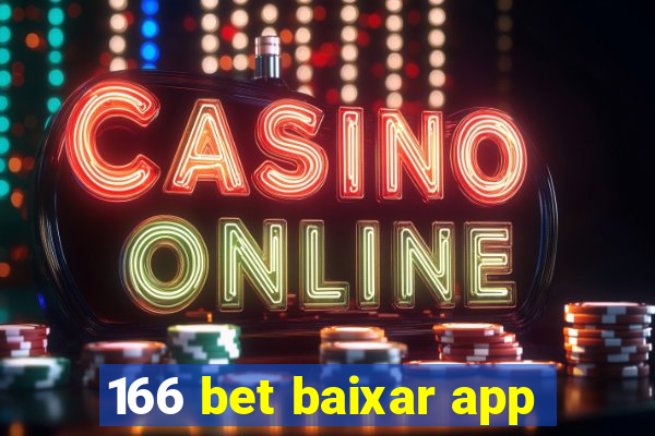 166 bet baixar app